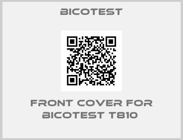 Bicotest-FRONT COVER FOR BICOTEST T810 