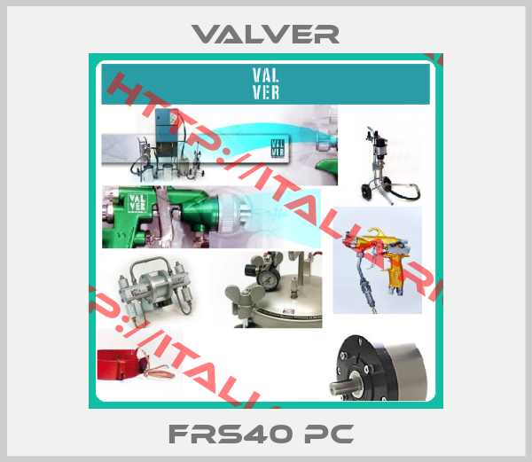 Valver-FRS40 PC 