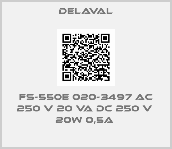 Delaval-FS-550E 020-3497 AC 250 V 20 VA DC 250 V  20W 0,5A 