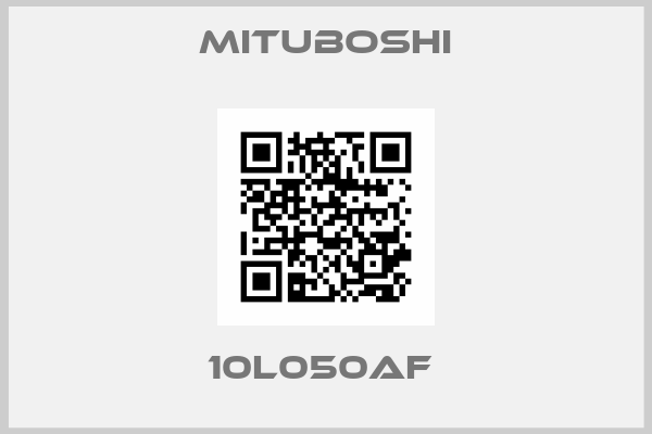 Mituboshi-10L050AF 