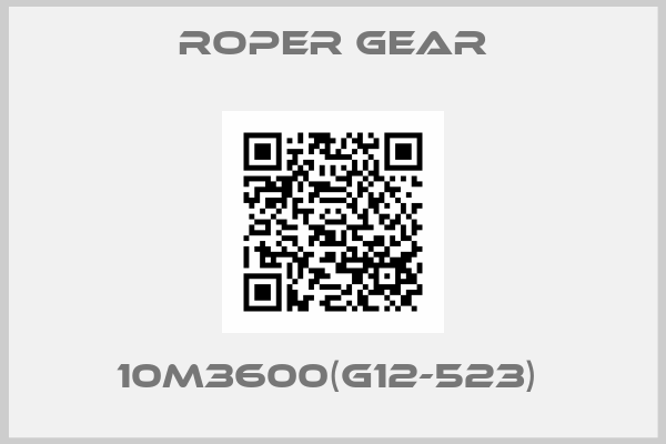 Roper gear-10M3600(G12-523) 