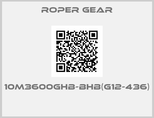 Roper gear-10M3600GHB-BHB(G12-436) 