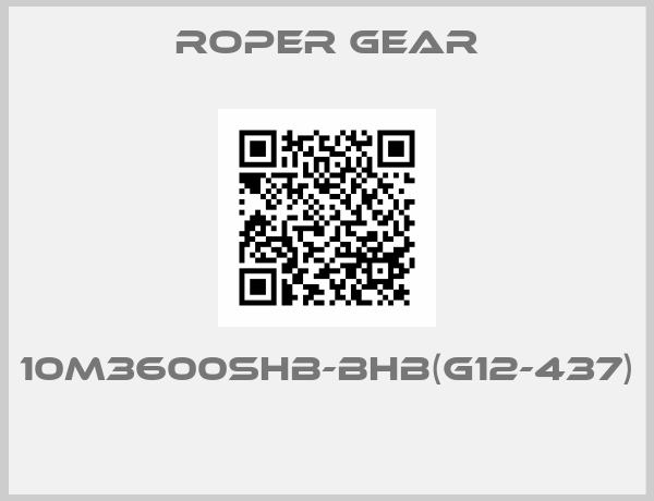 Roper gear-10M3600SHB-BHB(G12-437) 