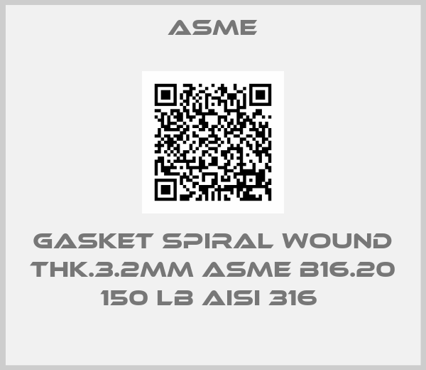 Asme-GASKET SPIRAL WOUND THK.3.2MM ASME B16.20 150 LB AISI 316 