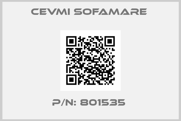 CEVMI SOFAMARE -P/N: 801535 