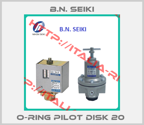 B.N. Seiki-O-RING Pilot disk 20 