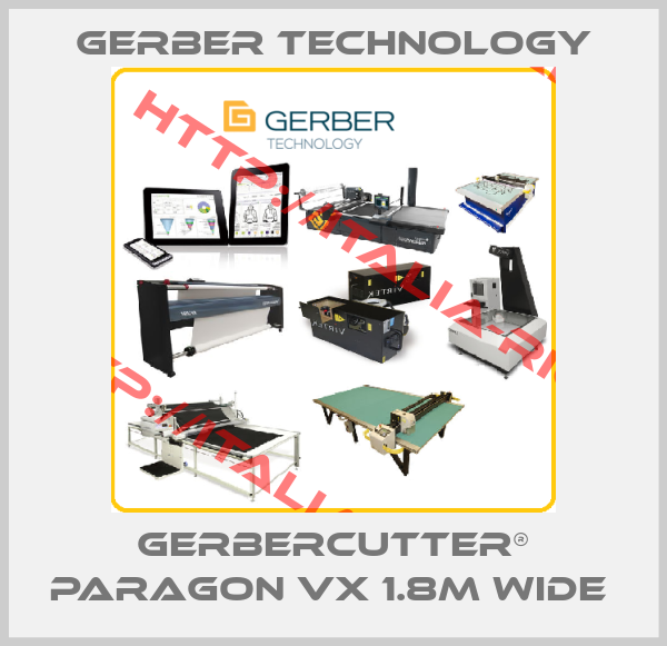 Gerber Technology-GERBERcutter® PARAGON VX 1.8m Wide 