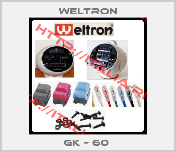 Weltron-GK – 60 