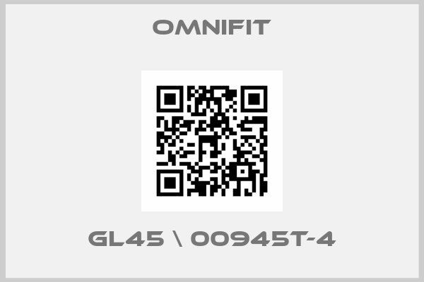 Omnifit-GL45 \ 00945T-4