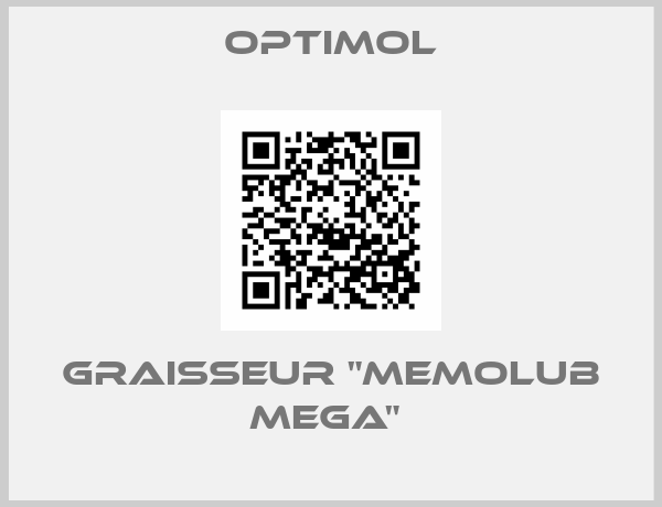 Optimol-GRAISSEUR "MEMOLUB MEGA" 