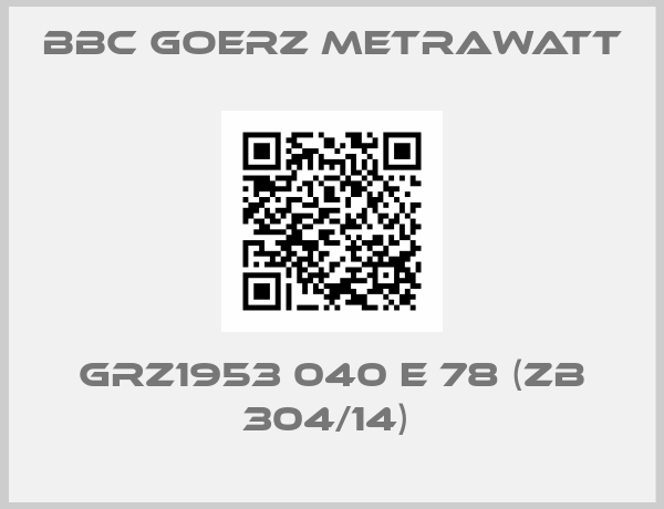 BBC Goerz Metrawatt-GRZ1953 040 E 78 (ZB 304/14) 