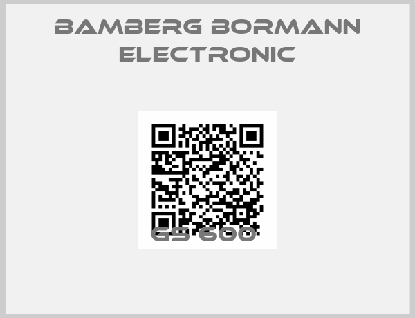 Bamberg Bormann Electronic-GS 600 