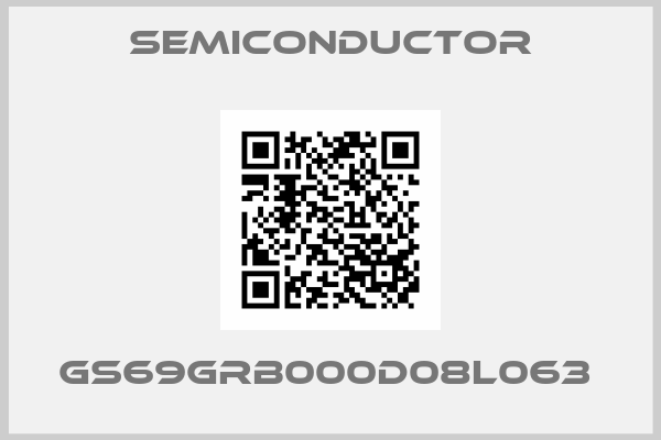 Semiconductor-GS69GRB000D08L063 
