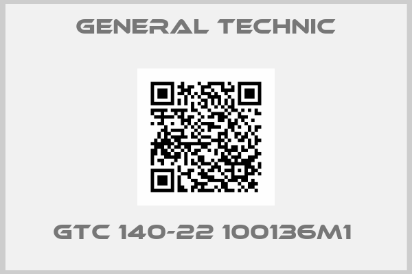 General Technic-GTC 140-22 100136M1 
