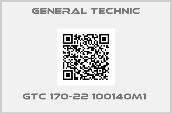 General Technic-GTC 170-22 100140M1 