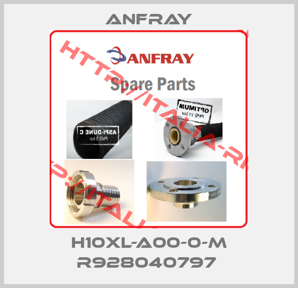 ANFRAY-H10XL-A00-0-M R928040797 