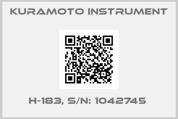 Kuramoto Instrument-H-183, S/N: 1042745 