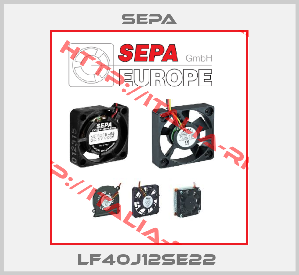 Sepa-LF40J12SE22 