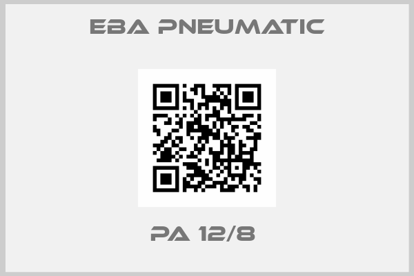 Eba Pneumatic-PA 12/8 