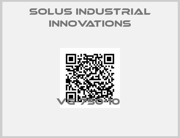 SOLUS INDUSTRIAL INNOVATIONS-VG-750-10 