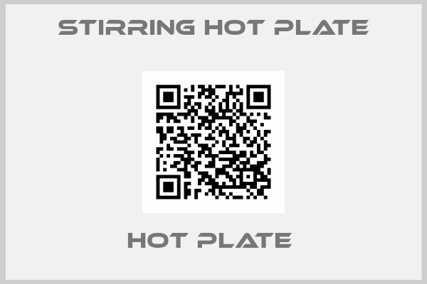 Stirring Hot Plate-HOT PLATE 