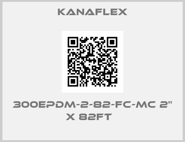 KANAFLEX-300EPDM-2-82-FC-MC 2" X 82FT  