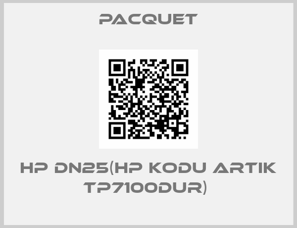 Pacquet-HP DN25(HP KODU ARTIK TP7100DUR) 