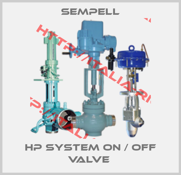 Sempell-HP SYSTEM ON / OFF VALVE 