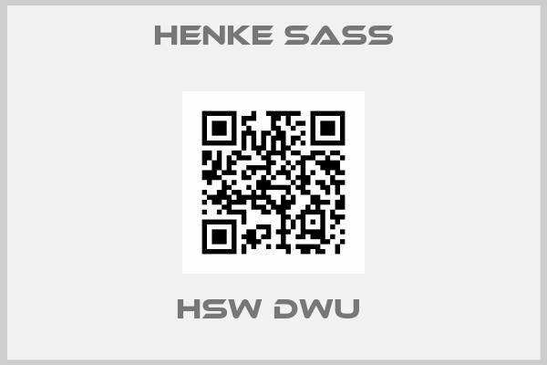 Henke Sass-HSW DWU 
