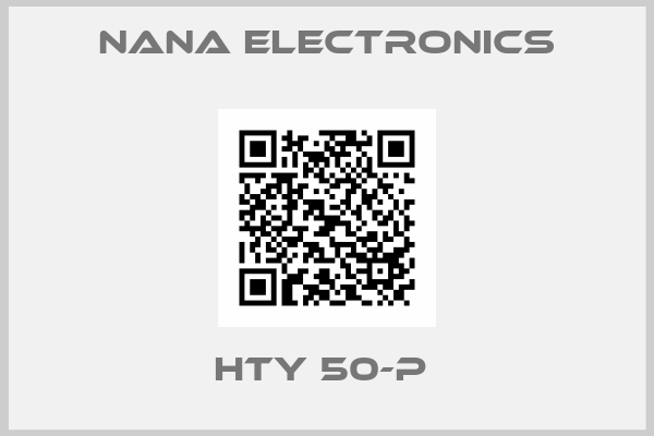 Nana Electronics-HTY 50-P 