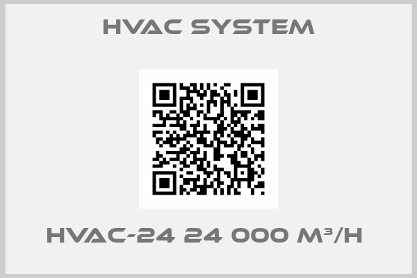 HVAC SYSTEM-HVAC-24 24 000 M³/H 