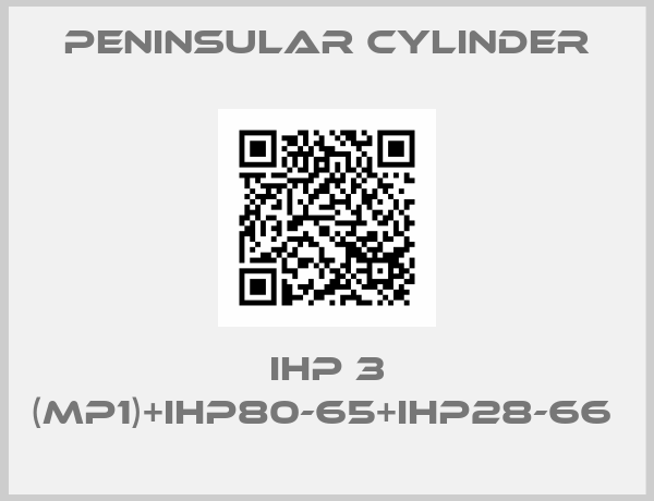 Peninsular Cylinder-IHP 3 (MP1)+IHP80-65+IHP28-66 