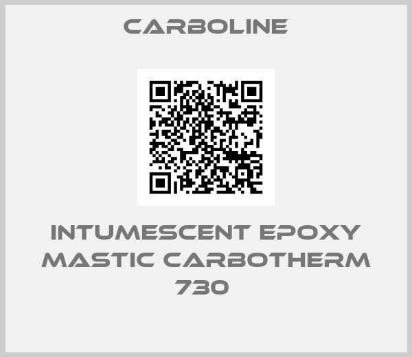 Carboline-INTUMESCENT EPOXY MASTIC CARBOTHERM 730 