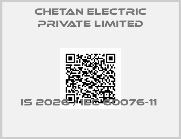Chetan Electric Private Limited-IS 2026 / IEC 60076-11 