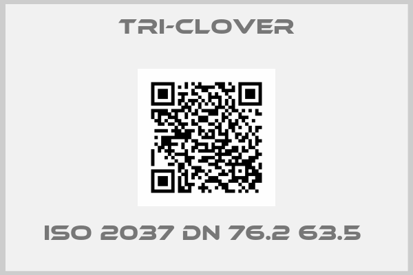 Tri-clover-ISO 2037 DN 76.2 63.5 