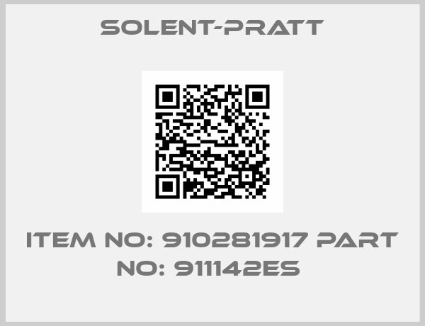Solent-Pratt-ITEM NO: 910281917 PART NO: 911142ES 