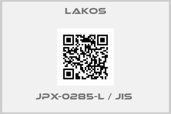 Lakos-JPX-0285-L / JIS 