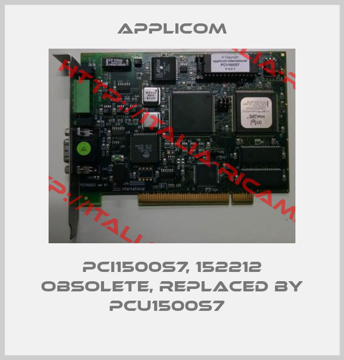 Applicom-PCI1500S7, 152212 obsolete, replaced by PCU1500S7  