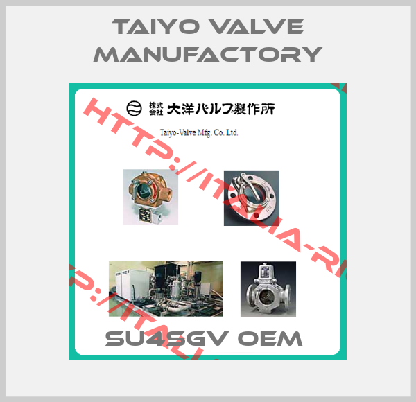 Taiyo Valve Manufactory-SU4SGV OEM 