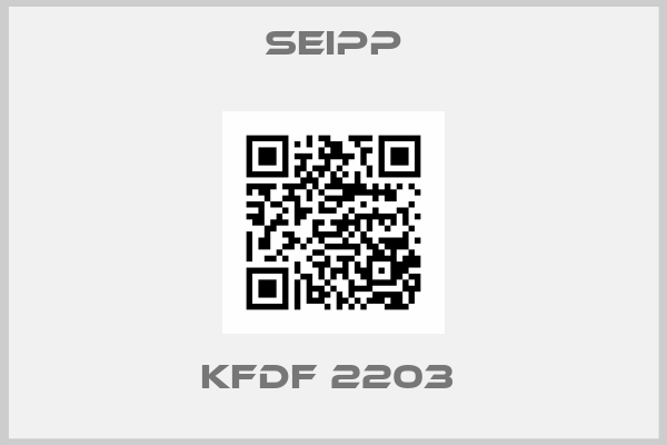 Seipp-KFDF 2203 