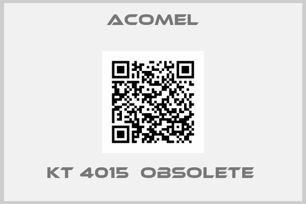 Acomel-KT 4015  OBSOLETE 