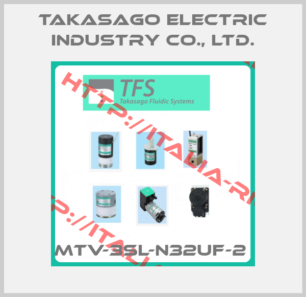 Takasago Electric Industry Co., Ltd.-MTV-3SL-N32UF-2 