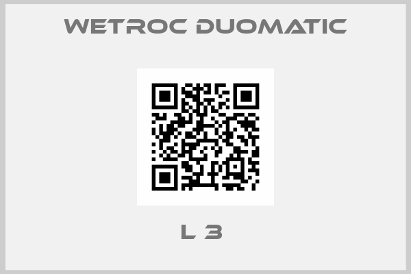 Wetroc Duomatic-L 3 