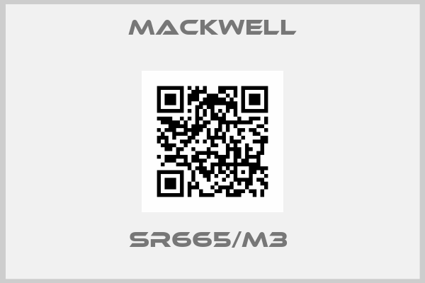 Mackwell-SR665/M3 