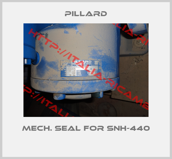 PILLARD-Mech. seal for SNH-440 