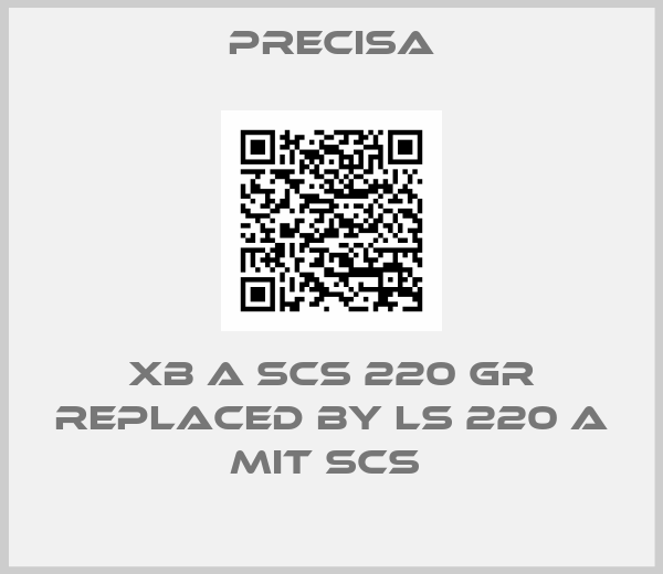 Precisa-XB A SCS 220 GR REPLACED BY LS 220 A mit SCS 