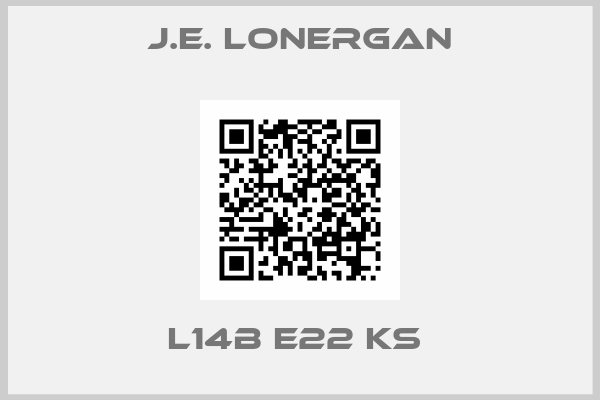 J.E. Lonergan-L14B E22 KS 