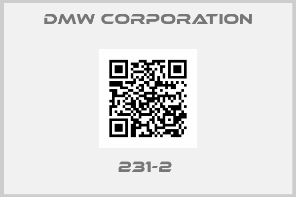 DMW CORPORATION-231-2 