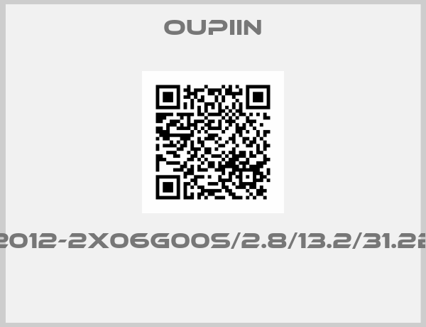 Oupiin-2012-2X06G00S/2.8/13.2/31.2B 