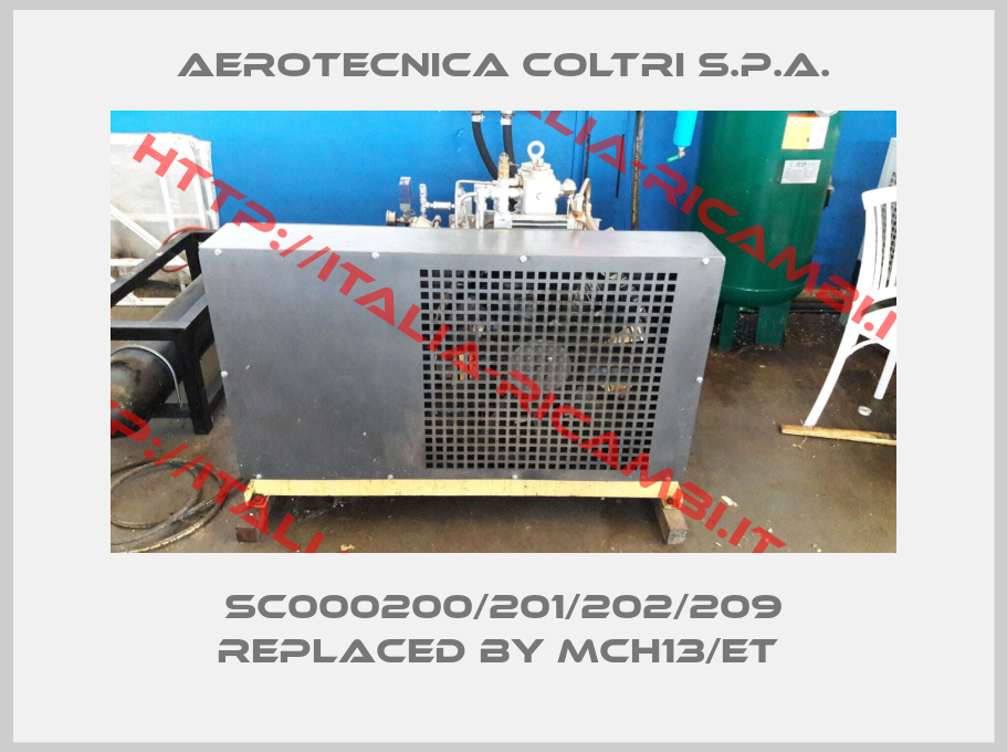 Aerotecnica Coltri S.p.A.-SC000200/201/202/209 REPLACED BY MCH13/ET 